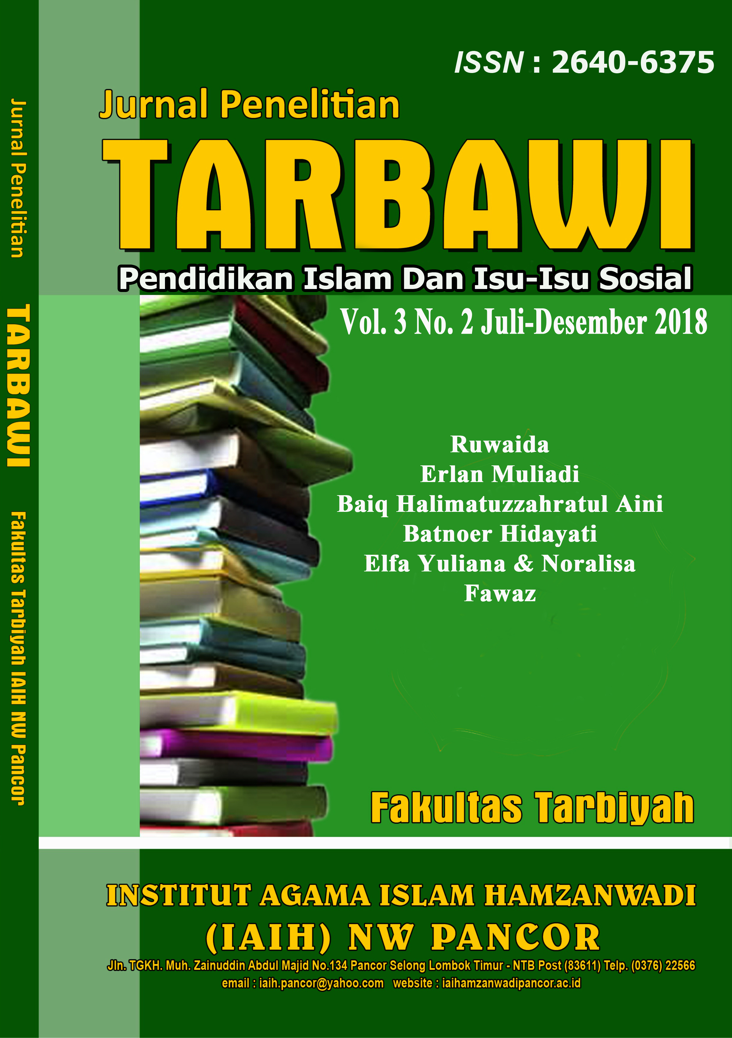 					View Vol. 3 No. 2 (2018): Jurnal Penelitian Tarbawi: Pendidikan Islam dan Isu-Isu Sosial
				